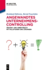 Image for Angewandtes Unternehmenscontrolling: Übungs- Und Arbeitsbuch Mit Fallstudien Und Lösungen