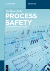 Image for Process Safety: An Engineering Discipline