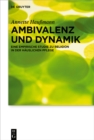 Image for Ambivalenz und Dynamik: Eine empirische Studie zu Religion in der hauslichen Pflege