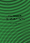 Image for Dialogical Interventions : Art in the Social Realm