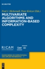 Image for Multivariate Algorithms and Information-Based Complexity