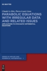 Image for Parabolic Equations with Irregular Data and Related Issues : Applications to Stochastic Differential Equations