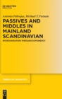 Image for Passives and Middles in Mainland Scandinavian : Microvariation Through Exponency