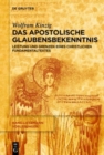 Image for Das Apostolische Glaubensbekenntnis : Leistung und Grenzen eines christlichen Fundamentaltextes