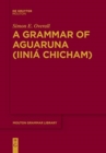 Image for A Grammar of Aguaruna (Iinia Chicham)