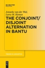 Image for The Conjoint/Disjoint Alternation in Bantu