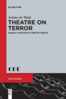 Image for Theatre on Terror : Subject Positions in British Drama