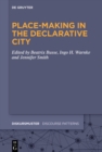 Image for Place-Making in the Declarative City