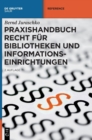Image for Praxishandbuch Recht F?r Bibliotheken Und Informationseinrichtungen