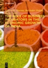 Image for The Role of Business Incubators in the Economic Growth of India