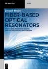 Image for Fiber-Based Optical Resonators: Cavity QED, Resonator Design and Technological Applications