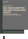 Image for Die Handschriften aus der Judaischen Wuste: Die Texte ausserhalb Qumrans. Einfuhrung und deutsche Ubersetzung