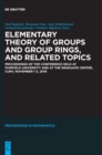 Image for Elementary Theory of Groups and Group Rings, and Related Topics