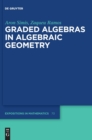 Image for Graded algebras in algebraic geometry