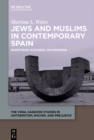 Image for Jews and Muslims in Contemporary Spain: Redefining National Boundaries