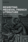 Image for Rewriting medieval French literature: studies in honour of Jane H.M. Taylor