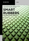 Image for Smart Rubbers : Synthesis and Applications