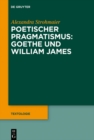 Image for Poetischer Pragmatismus: Goethe und William James