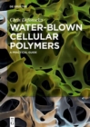 Image for Water-Blown Cellular Polymers