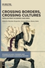 Image for Crossing Borders, Crossing Cultures : Popular Print in Europe (1450-1900)