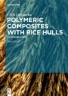 Image for Polymeric Composites with Rice Hulls