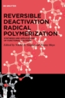 Image for Reversible Deactivation Radical Polymerization : Synthesis and Applications of Functional Polymers
