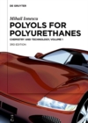 Image for Mihail Ionescu: Polyols for Polyurethanes. Volume 1