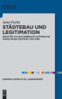 Image for St?dtebau Und Legitimation : Debatten Um Das Unbebaute Historische Warschauer Zentrum, 1945-1989