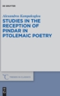 Image for Studies in the Reception of Pindar in Ptolemaic Poetry