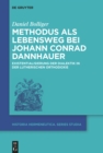Image for Methodus Als Lebensweg Bei Johann Conrad Dannhauer: Existentialisierung Der Dialektik in Der Lutherischen Orthodoxie