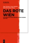 Image for Das Rote Wien: Schlüsseltexte Der Zweiten Wiener Moderne 1919-1934