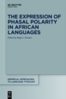 Image for The Expression of Phasal Polarity in African Languages