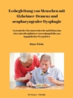 Image for Essbegleitung von Menschen mit Alzheimer-Demenz und oropharyngealer Dysphagie - ein systematisches Review