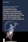 Image for Konzepte der Einbildungskraft in der Philosophie, den Wissenschaften und den Kunsten des 18. Jahrhunderts: Festschrift zum 65. Geburtstag von Udo Thiel