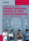 Image for Orientierungsmodelle und Digitalisierung: Kommunikationsprozesse im Wandel