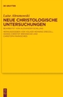 Image for Neue Christologische Untersuchungen
