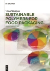 Image for Sustainable Polymers for Food Packaging: An Introduction