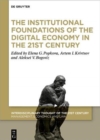 Image for The Institutional Foundations of the Digital Economy in the 21st Century