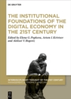 Image for The institutional foundations of the digital economy in the 21st century : 3