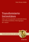 Image for Transformierte Intimitäten: Liebe Und Freundschaft in Mittelalterlichen Und Frühneuzeitlichen Übertragungen Der &amp;#x203A;Aeneis&amp;#x2039;