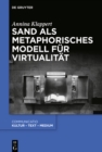 Image for Sand als metaphorisches Modell fur Virtualitat