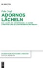 Image for Adornos Lacheln : Das &quot;Gluck am Asthetischen&quot; in seinen literatur- und kulturtheoretischen Essays