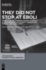 Image for They did not stop at Eboli : UNESCO and the Campaign against Illiteracy in a Reportage by David &quot;Chim&quot; Seymour and Carlo Levi (1950)