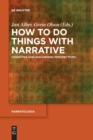 Image for How to Do Things with Narrative