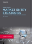 Image for Market Entry Strategies: Internationalization Theories, Concepts and Cases
