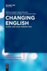 Image for Changing English : Global and Local Perspectives