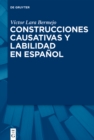 Image for Construcciones causativas y labilidad en espanol