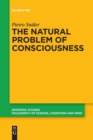 Image for The Natural Problem of Consciousness