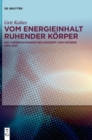 Image for Vom Energieinhalt ruhender Korper