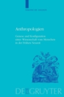 Image for Anthropologien : Genese und Konfiguration einer &#39;Wissenschaft vom Menschen&#39; in der Fruhen Neuzeit